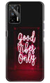 Good Vibes Only Mobile Back Case for Realme GT (Design - 354)