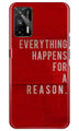 Everything Happens Reason Mobile Back Case for Realme GT (Design - 378)