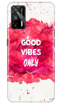 Good Vibes Only Mobile Back Case for Realme GT (Design - 393)
