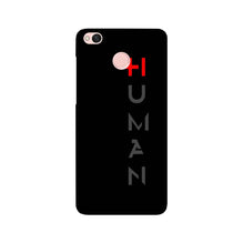 Human Mobile Back Case for Redmi 4  (Design - 141)