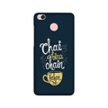 Chai Bina Chain Kahan Case for Redmi 4  (Design - 144)