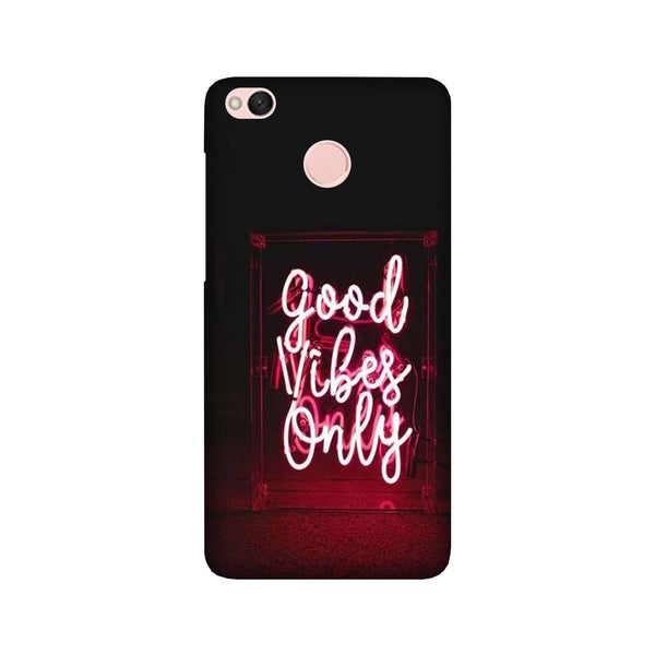 Good Vibes Only Mobile Back Case for Redmi 4  (Design - 354)