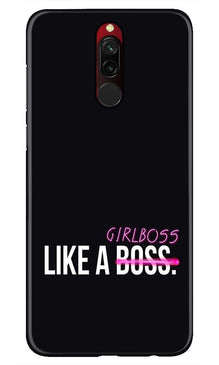 Like a Girl Boss Mobile Back Case for Xiaomi Redmi 8 (Design - 265)
