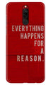 Everything Happens Reason Mobile Back Case for Xiaomi Redmi 8  (Design - 378)