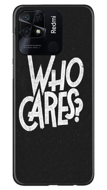 Who Cares Mobile Back Case for Redmi 10 (Design - 94)