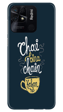 Chai Bina Chain Kahan Mobile Back Case for Redmi 10  (Design - 144)