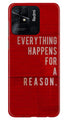 Everything Happens Reason Mobile Back Case for Redmi 10 (Design - 337)