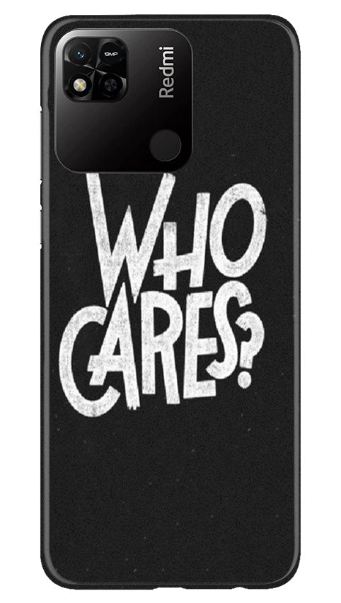 Who Cares Case for Redmi 10A