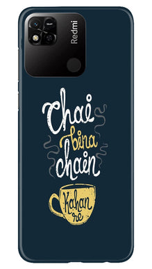 Chai Bina Chain Kahan Mobile Back Case for Redmi 10A  (Design - 144)