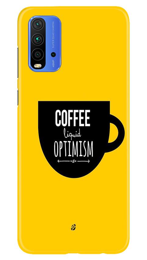 Coffee Optimism Mobile Back Case for Redmi 9 Power (Design - 353)