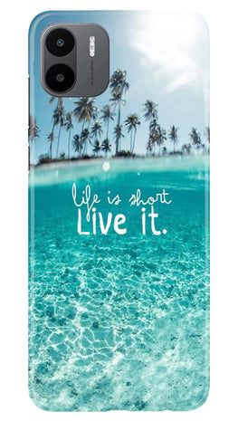 Life is short live it Case for Redmi A1