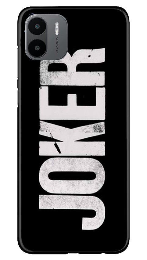 Joker Mobile Back Case for Redmi A1 (Design - 289)