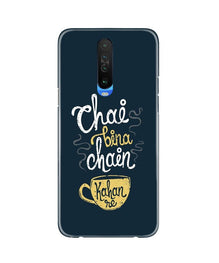 Chai Bina Chain Kahan Mobile Back Case for Redmi K30  (Design - 144)