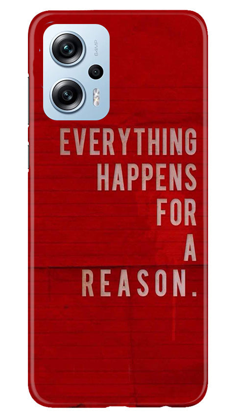 Everything Happens Reason Mobile Back Case for Redmi K50i (Design - 337)