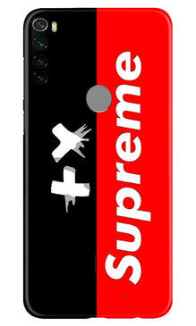 Supreme Mobile Back Case for Xiaomi Redmi Note 8 (Design - 389)