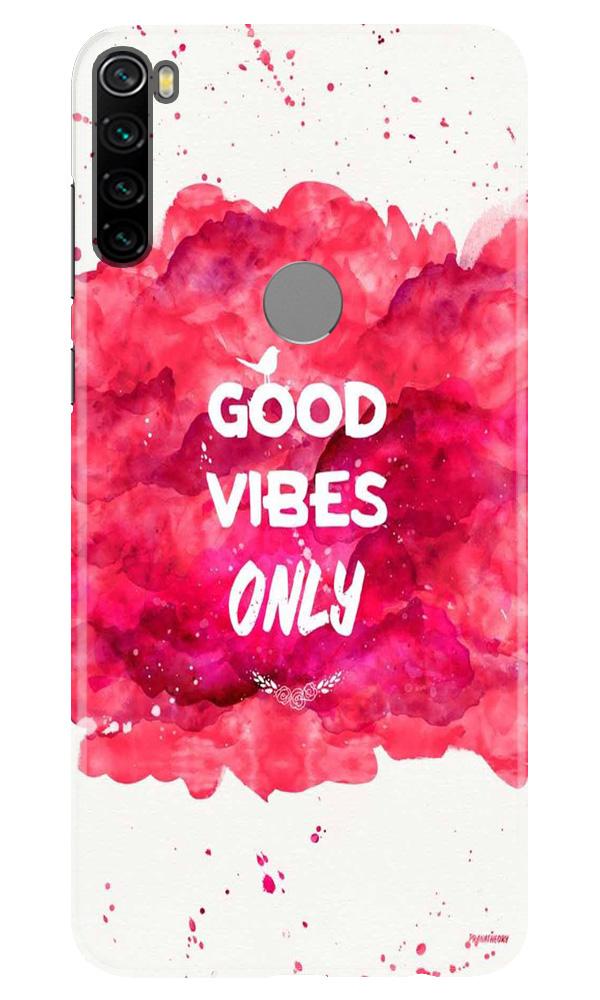 Good Vibes Only Mobile Back Case for Xiaomi Redmi Note 8 (Design - 393)