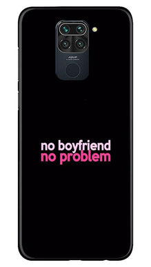 No Boyfriend No problem Mobile Back Case for Redmi Note 9  (Design - 138)