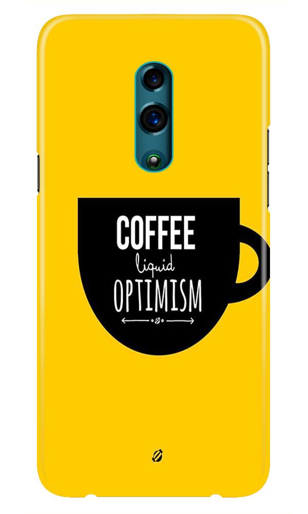 Coffee Optimism Mobile Back Case for Oppo K3  (Design - 353)