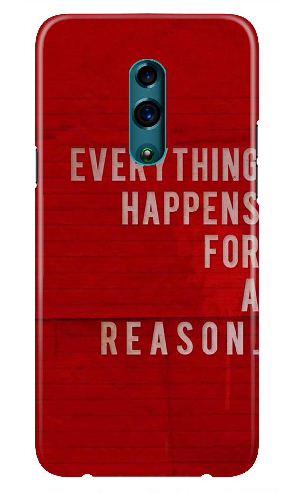 Everything Happens Reason Mobile Back Case for Realme X  (Design - 378)
