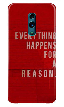 Everything Happens Reason Mobile Back Case for Realme X  (Design - 378)