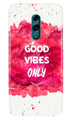Good Vibes Only Mobile Back Case for Realme X  (Design - 393)
