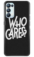 Who Cares Case for Oppo Reno5 Pro
