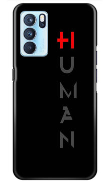 Human Mobile Back Case for Oppo Reno6 Pro 5G  (Design - 141)
