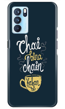 Chai Bina Chain Kahan Mobile Back Case for Oppo Reno6 Pro 5G  (Design - 144)