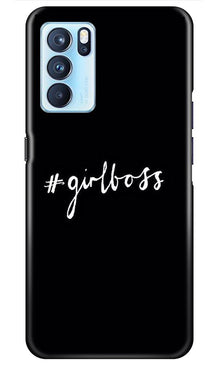 #GirlBoss Mobile Back Case for Oppo Reno6 5G (Design - 266)