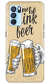 Drink Beer Mobile Back Case for Oppo Reno6 5G (Design - 328)