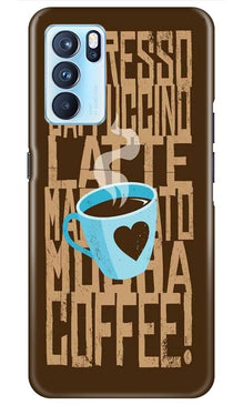 Love Coffee Mobile Back Case for Oppo Reno6 5G (Design - 351)