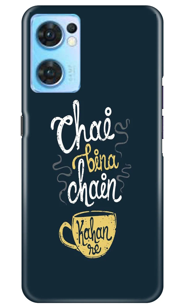 Chai Bina Chain Kahan Case for Oppo Reno7 5G  (Design - 144)