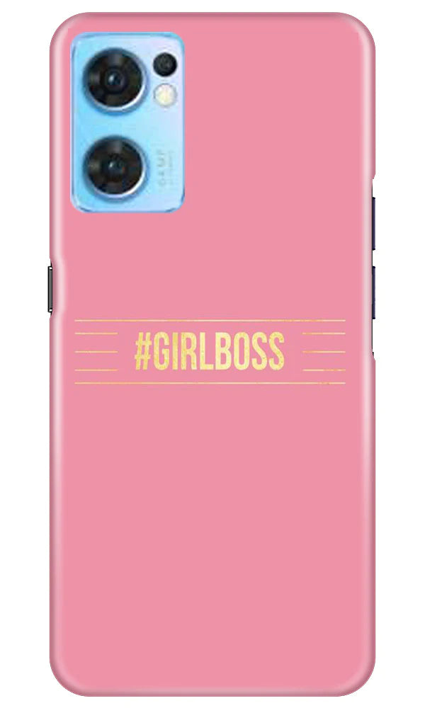 Girl Boss Pink Case for Oppo Reno7 5G (Design No. 232)
