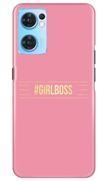 Girl Boss Pink Mobile Back Case for Oppo Reno7 5G (Design - 232)
