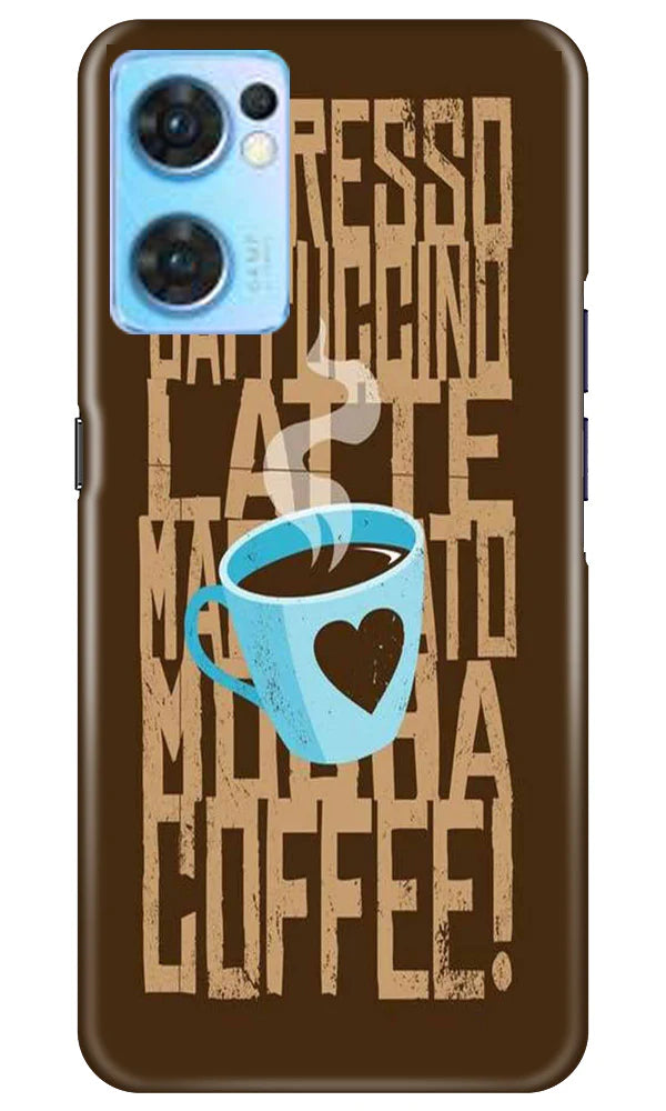 Love Coffee Mobile Back Case for Oppo Reno7 5G (Design - 311)