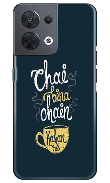 Chai Bina Chain Kahan Mobile Back Case for Oppo Reno 8 5G  (Design - 144)