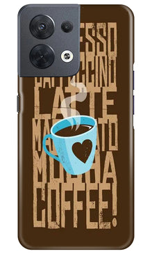 Love Coffee Mobile Back Case for Oppo Reno 8 5G (Design - 311)