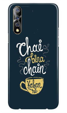 Chai Bina Chain Kahan Case for Vivo Z1x  (Design - 144)
