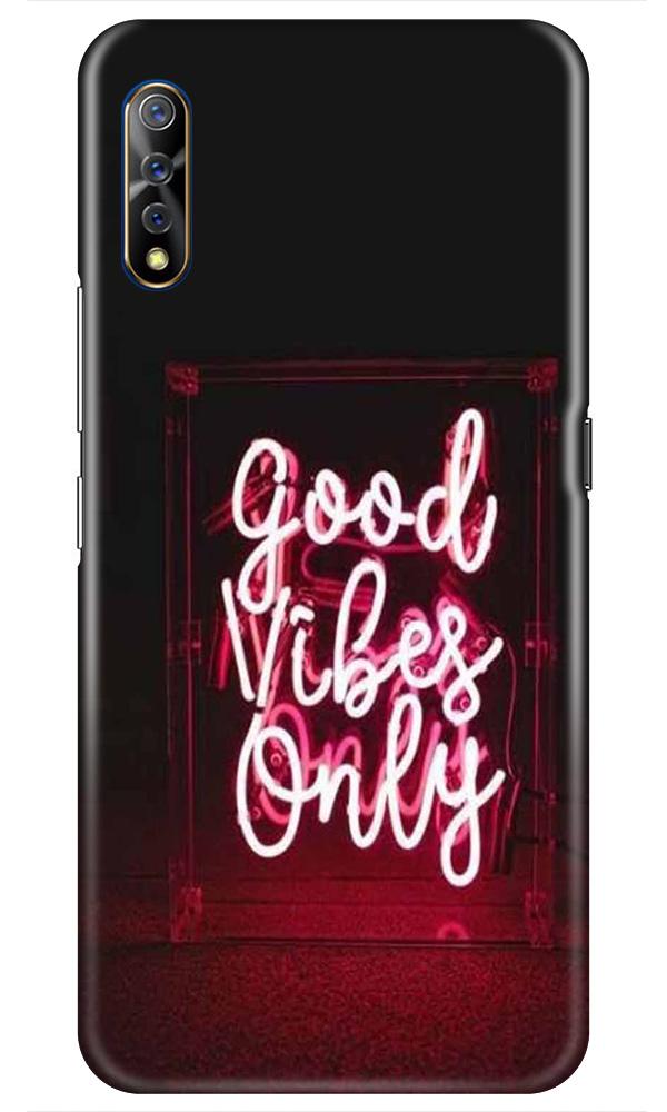 Good Vibes Only Mobile Back Case for Vivo Z1x   (Design - 354)