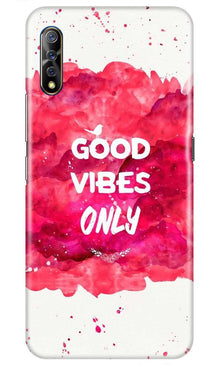 Good Vibes Only Mobile Back Case for Vivo S1   (Design - 393)