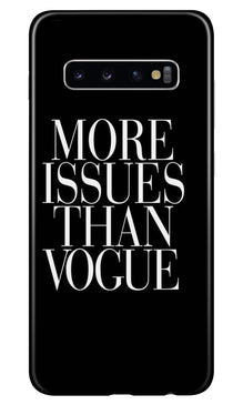 More Issues than Vague Mobile Back Case for Samsung Galaxy S10 Plus (Design - 74)
