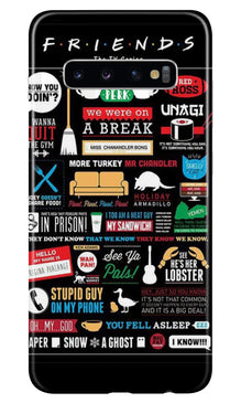 Friends Mobile Back Case for Samsung Galaxy S10  (Design - 145) (Design - 145)