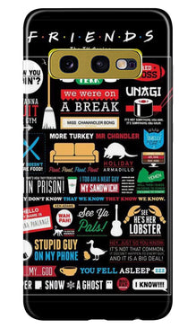 Friends Mobile Back Case for Samsung Galaxy S10E  (Design - 145)