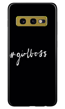 #GirlBoss Mobile Back Case for Samsung Galaxy S10E (Design - 266)