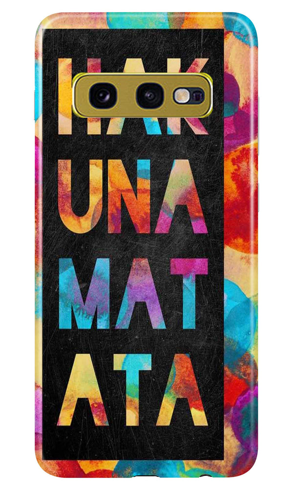 Hakuna Matata Mobile Back Case for Samsung Galaxy S10E (Design - 323)