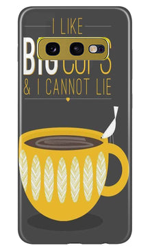 Big Cups Coffee Mobile Back Case for Samsung Galaxy S10E (Design - 352)