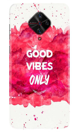 Good Vibes Only Mobile Back Case for Vivo S1 Pro (Design - 393)