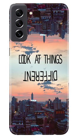 Look at things different Case for Samsung Galaxy S21 FE 5G