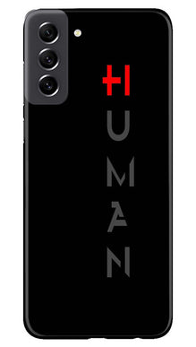 Human Mobile Back Case for Samsung Galaxy S21 FE 5G  (Design - 141)
