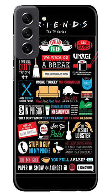 Friends Mobile Back Case for Samsung Galaxy S21 FE 5G  (Design - 145)